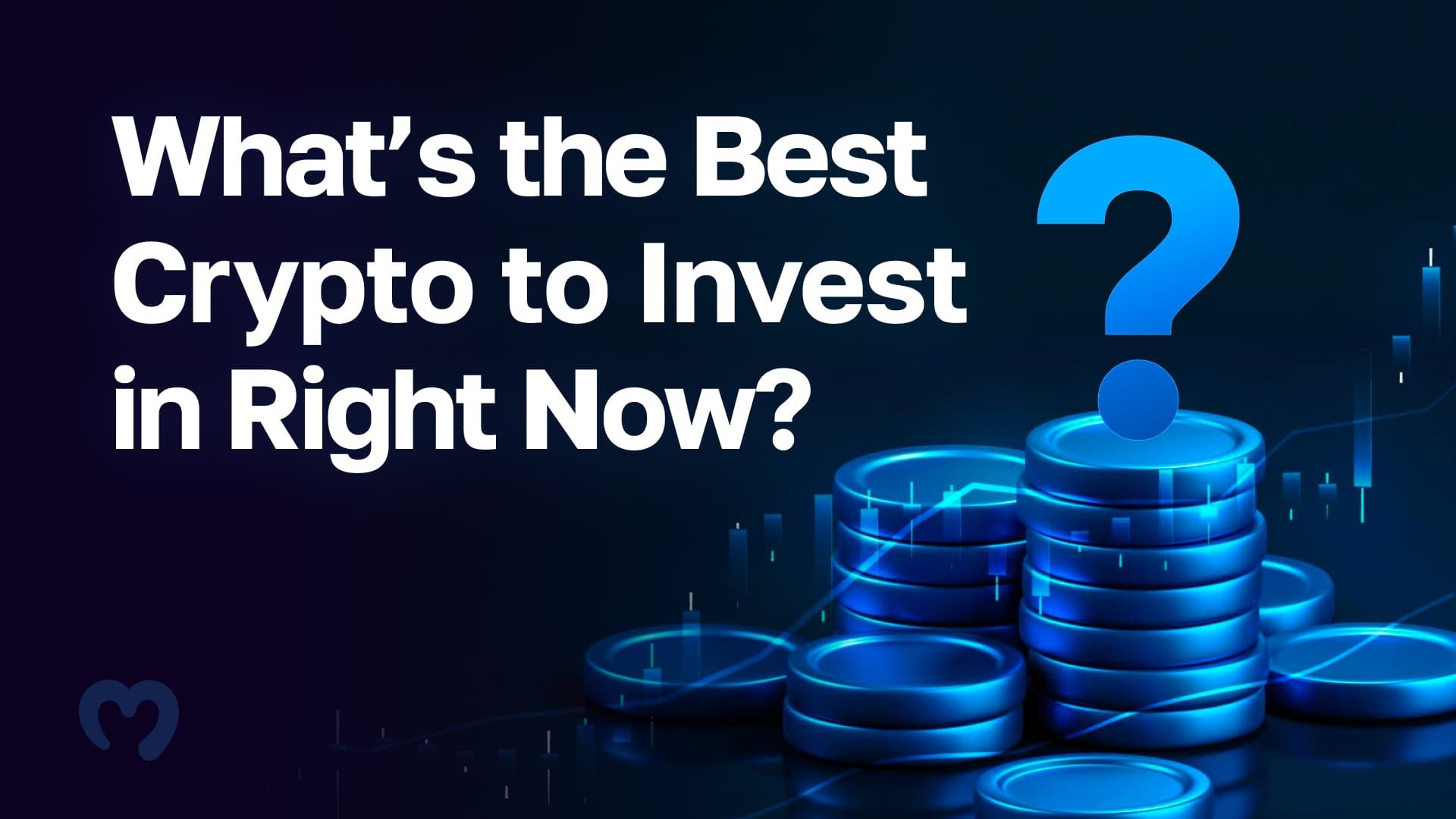 Top Crypto To Invest In Now