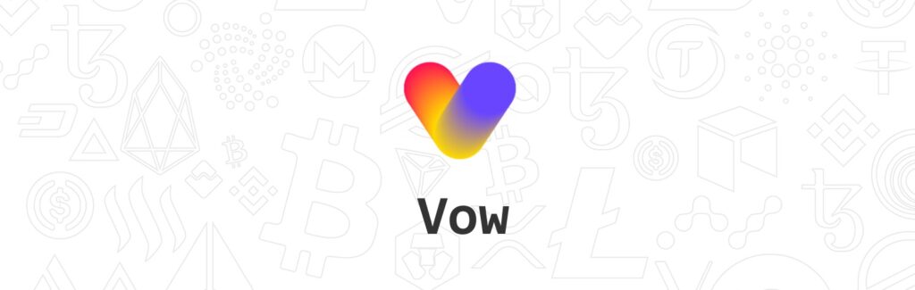 Exploring the Vow Crypto Project and the VOW-article
