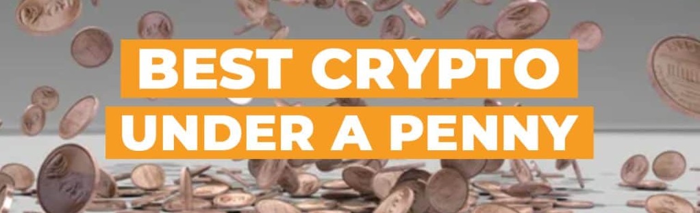 Title: Best Crypto Under a Penny in white text with coins falling in the background