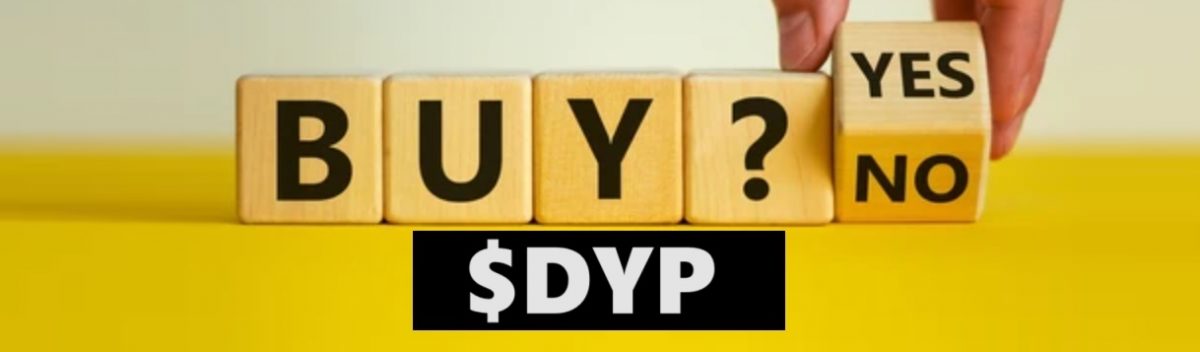 Should-you-buy-or-not-$DYP